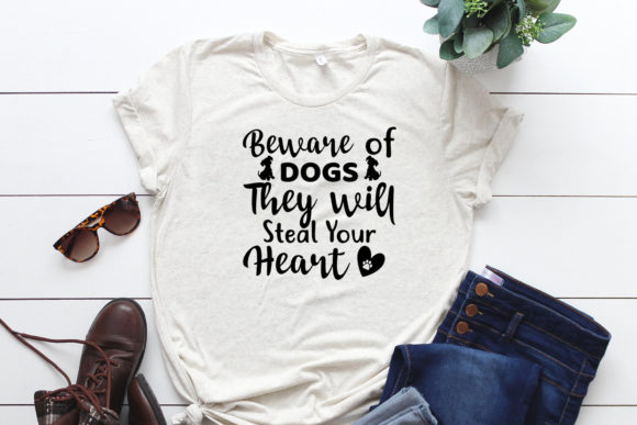 Beware of Dogs They Will Steal Your Heart Graphics