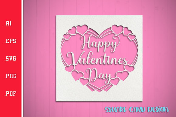 Happy Valentines Card SVG 7: Graphics and Crafts