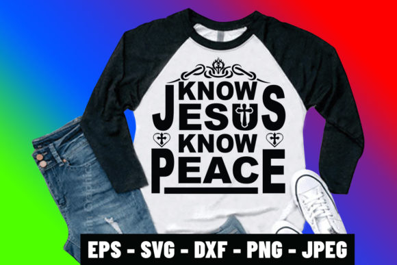 Know Jesus Know Peace Bible Verse Design Graphics
